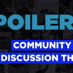 The Daily SpoilerTV Community Open Discussion Thread – 20th May 2025
